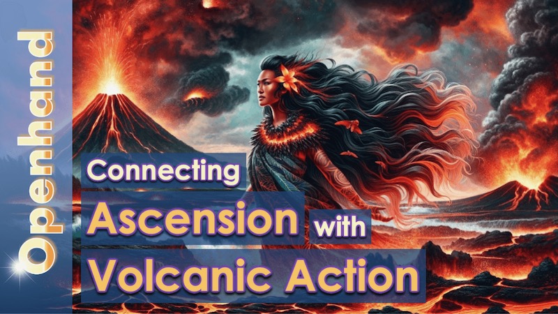 Volcanoes and Ascension by Openhand