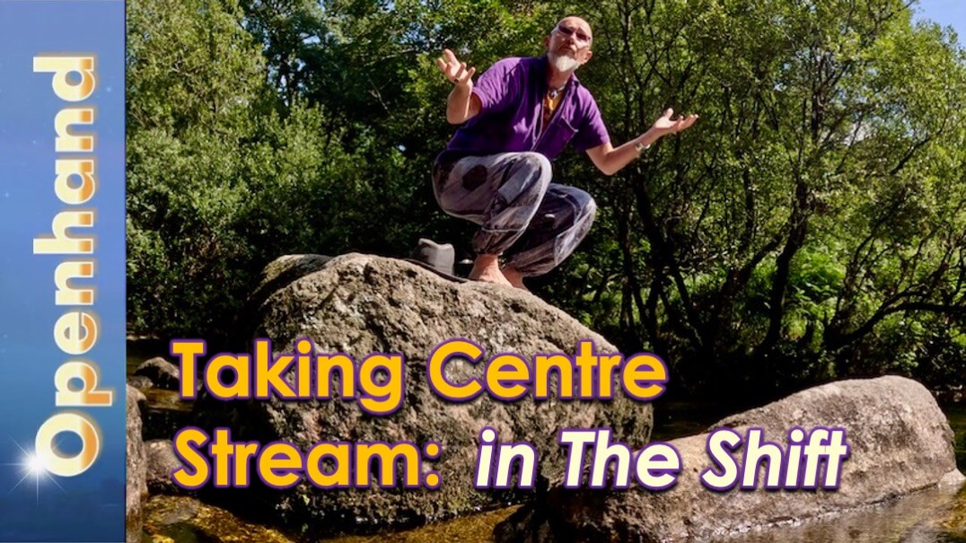 Centre Stream with Openhand