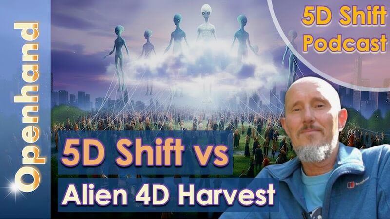 5D Shift vs 4D Alien Harvest by Openhand