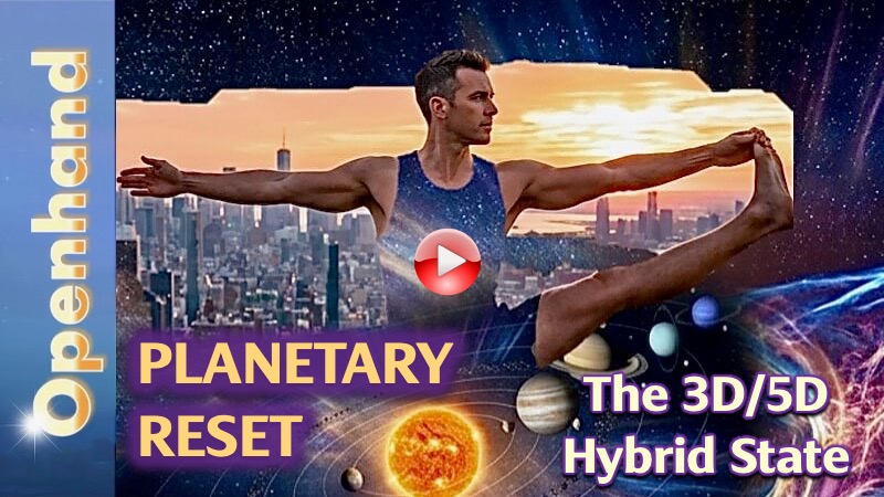 Planetary Reset Underway (play button) | Openhand