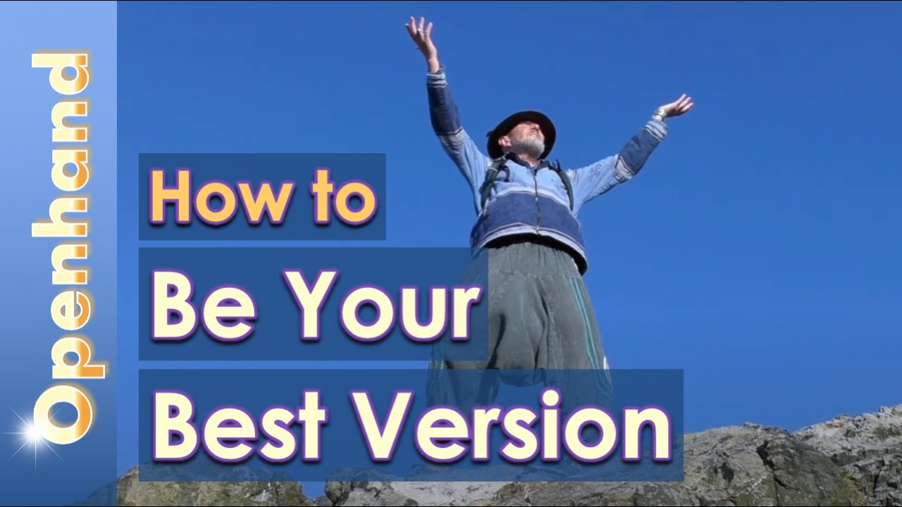 Be Your Best Version by Openhand